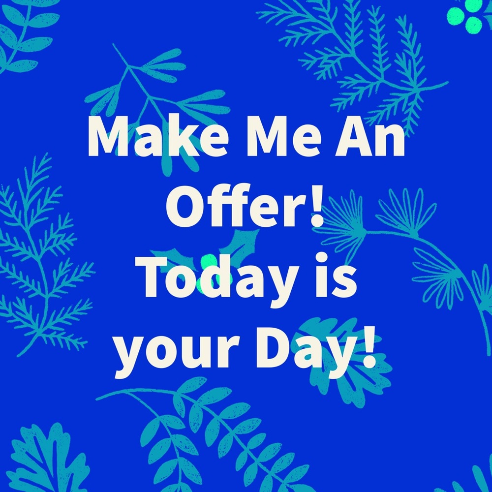 Make Me an Offer!